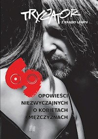 69 opowieści niezwyczajnych o kobietach i mężczyznach -  - książka