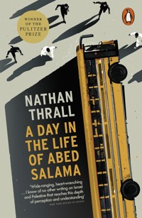 A Day in the Life of Abed Salama - Thrall Nathan - książka