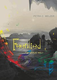Feenlied - Petra C. Melzer - ebook