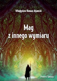 Mag z innego wymiaru - Adamski Władysław - książka