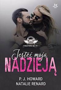 Jesteś moją nadzieją - Howard P.J., Renard Natalie - książka