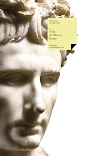 Vida de Marco Bruto - Francisco de Quevedo y Villegas - ebook