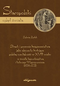 Strach i poczucie bezpieczeństwa jako elementy budujące polską mentalność w XVIII w. - Zydek Sylwia - książka