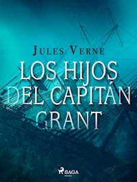 Los hijos del capitán Grant - Jules Verne - ebook