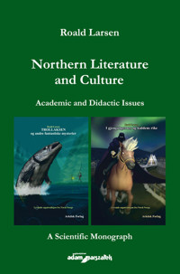 Northern Literature and Culture. Academic and Didactic Issues - Larsen Roald - książka