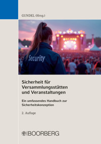 Sicherheit für Versammlungsstätten und Veranstaltungen - Dr. Stephan Gundel - ebook