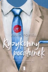Ryzykowny pocałunek - Popiel Julia - ebook + audiobook + książka