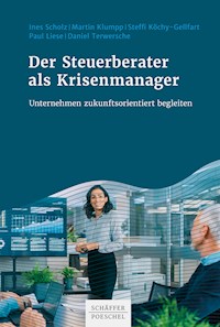 Der Steuerberater als Krisenmanager - Ines Scholz - ebook