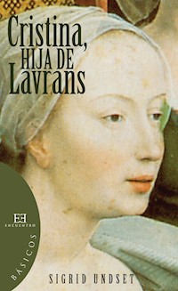 Cristina, hija de Lavrans - Sigrid Undset - ebook