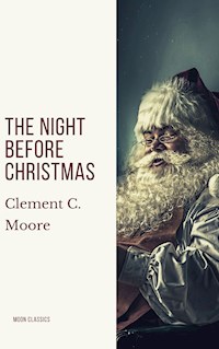 The Night Before Christmas (Illustrated) - Clement C.]ILLUSTRATED_BY Moore - ebook