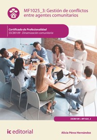 Gestión de conflictos entre agentes comunitarios. SSCB0109 - Alicia Pérez Hernández - ebook