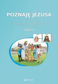 Poznaję Jezusa Klasa 3 cz.2 Zeszyt dla uczniów ze specjalnymi potrzebami edukacyjnymi i trudnościami - Mielecka Anna, Barszczewski Łukasz, Klotz Marcin, Turko Ewelina Anna - książka
