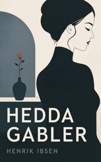 Hedda Gabler - Henrik Ibsen - ebook