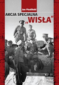 Akcja specjalna "Wisła" - Pisuliński Jan - książka