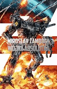 Wojna absolutna - Miroslav Zamboch - ebook + książka