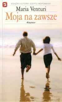 Moja na zawsze - Maria Venturi - ebook