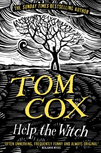 Help the Witch - Tom Cox - ebook