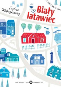 Biały latawiec - Ewelina Matuszkiewicz - książka