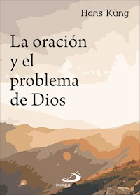 La oración y el problema de Dios - Hans Küng - ebook