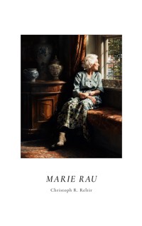 Marie Rau - Christoph R. Reltir - ebook