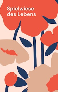 Spielwiese des Lebens - Ralf-Peter Nungäßer - ebook