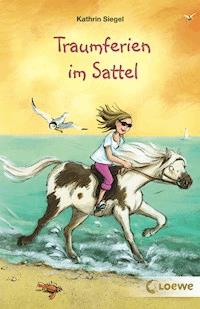 Traumferien im Sattel - Kathrin Siegel - ebook