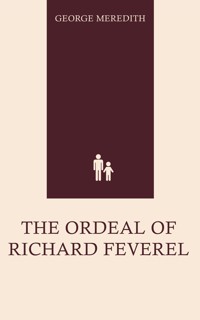 The Ordeal of Richard Feverel - George Meredith - ebook