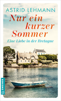 Nur ein kurzer Sommer - Astrid Lehmann - ebook