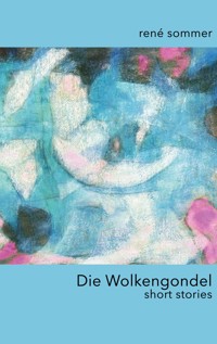 Die Wolkengondel - René Sommer - ebook