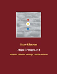 Magic for Beginners I - Harry Eilenstein - ebook