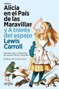Alicia en el País de las Maravillas y A través del espejo - Lewis Carroll - ebook
