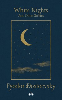 White Nights and Other Stories - Fyodor Dostoevsky - ebook