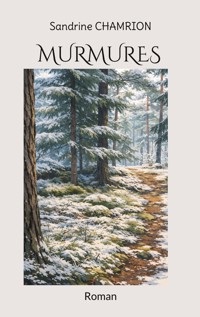 Murmures - Sandrine Chamrion - ebook