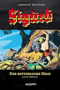Sigurd 1: Der ritterliche Held - Achim Mehnert - ebook
