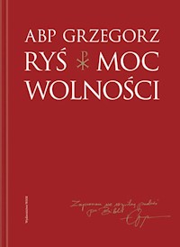 Moc wolności - Grzegorz Ryś - książka