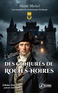 L'affaire des conjurés de Roches-Noires - Hervé Michel - ebook