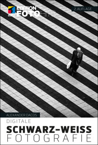 Digitale Schwarz-Weiß-Fotografie - Alexander Dacos - ebook