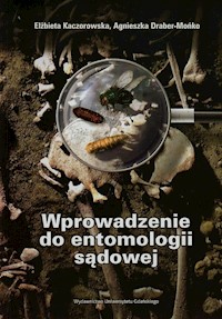 Wprowadzenie do entomologii sądowej - Kaczorowska Elżbieta, Draber-Mońko Agnieszka - książka
