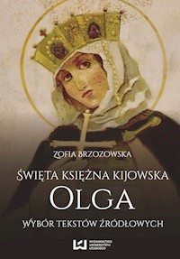 Święta księżna kijowska Olga - Zofia Brzozowska - książka