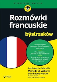 Rozmówki francuskie dla bystrzaków - Schmidt Dodi-Katrin, Williams Michelle M., Wenzel Dominique - książka