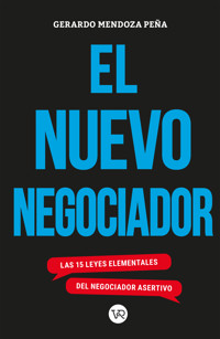 EL NUEVO NEGOCIADOR - Gerardo Mendoza - ebook