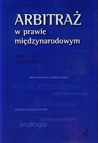Arbitraż w prawie międzynarodowym - Cezary Mik - książka