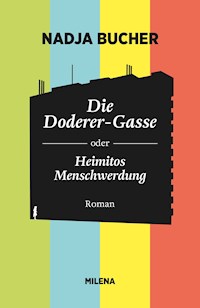 DIE DODERER-GASSE - Nadja Bucher - ebook