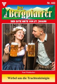 Wirbel um die Trachtenkönigin - Toni Waidacher - ebook