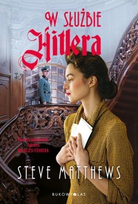 W służbie Hitlera - Matthews Steve - ebook + audiobook + książka