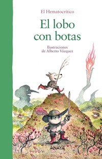 El lobo con botas - El Hematocrítico - ebook