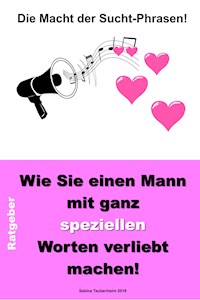 Die Macht der Sucht-Phrasen! - Sabine Taubenheim - ebook