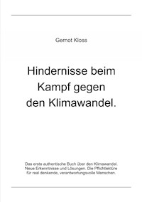 Hindernisse beim Kampf gegen den Klimawandel - Gernot Kloss - ebook