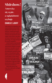Shitshow! Ameryka się sypie, a oglądalność szybuje - LeDuff Charlie - ebook + książka