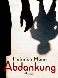 Abdankung - Heinrich Mann - ebook
